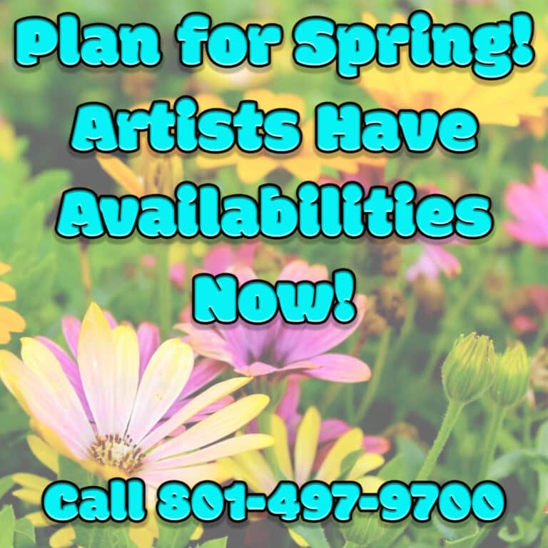 Plan for Spring! Artist have availabilities now!